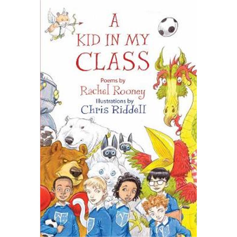 A Kid in My Class (Hardback) - Rachel Rooney
